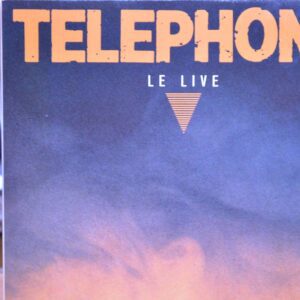 Double disque vinyl 33T - Téléphone - Le live